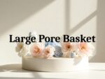large pores basket-Photoroom - Copy